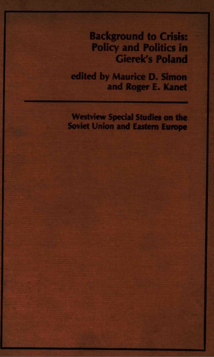 Background to crisis : policy and politics in Gierek  Pland