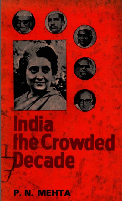 India : the crowded decade