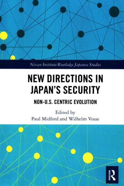 New Directions in Japan's security : non-U.S. Centric evolution