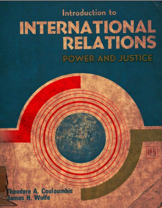 Introduction to international relations : power and justice