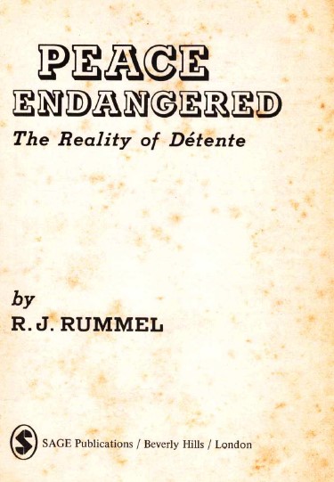 Peace endangered : the reality of detente