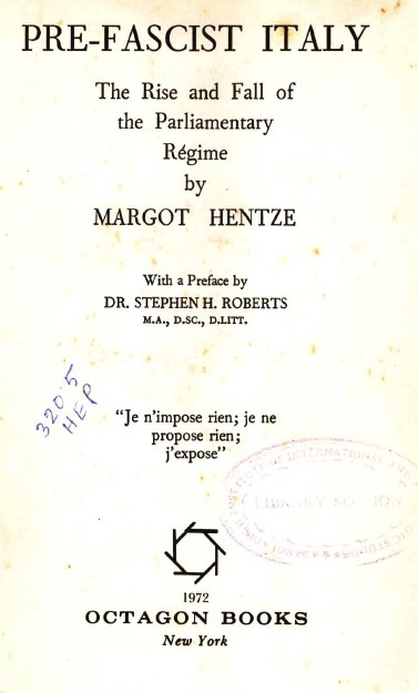 Pre fascist Italy  : the rise and fall of the parliamentary regime