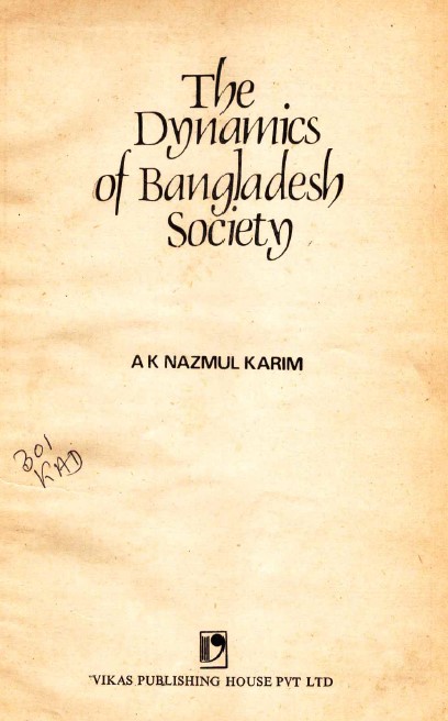 The dynamics of Bangladesh  society