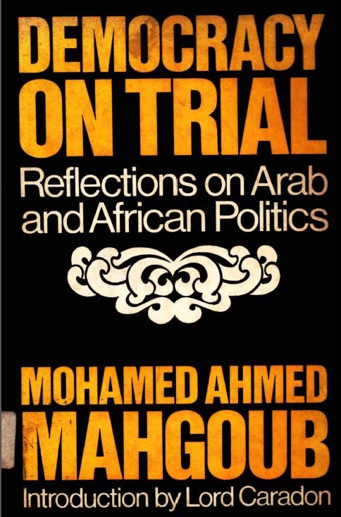 Democracy of trial : eflections on Arab and African polotics