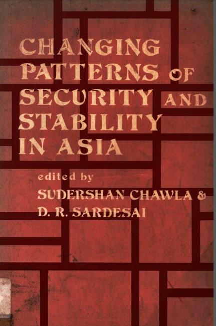 Changing patterns of secruity and stability in Asia