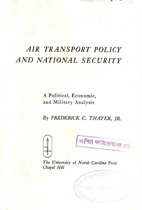 Air transport policy and national securiity  : a political economic and military analysis