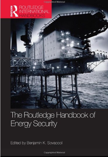 The Routledge handbook of energy security
