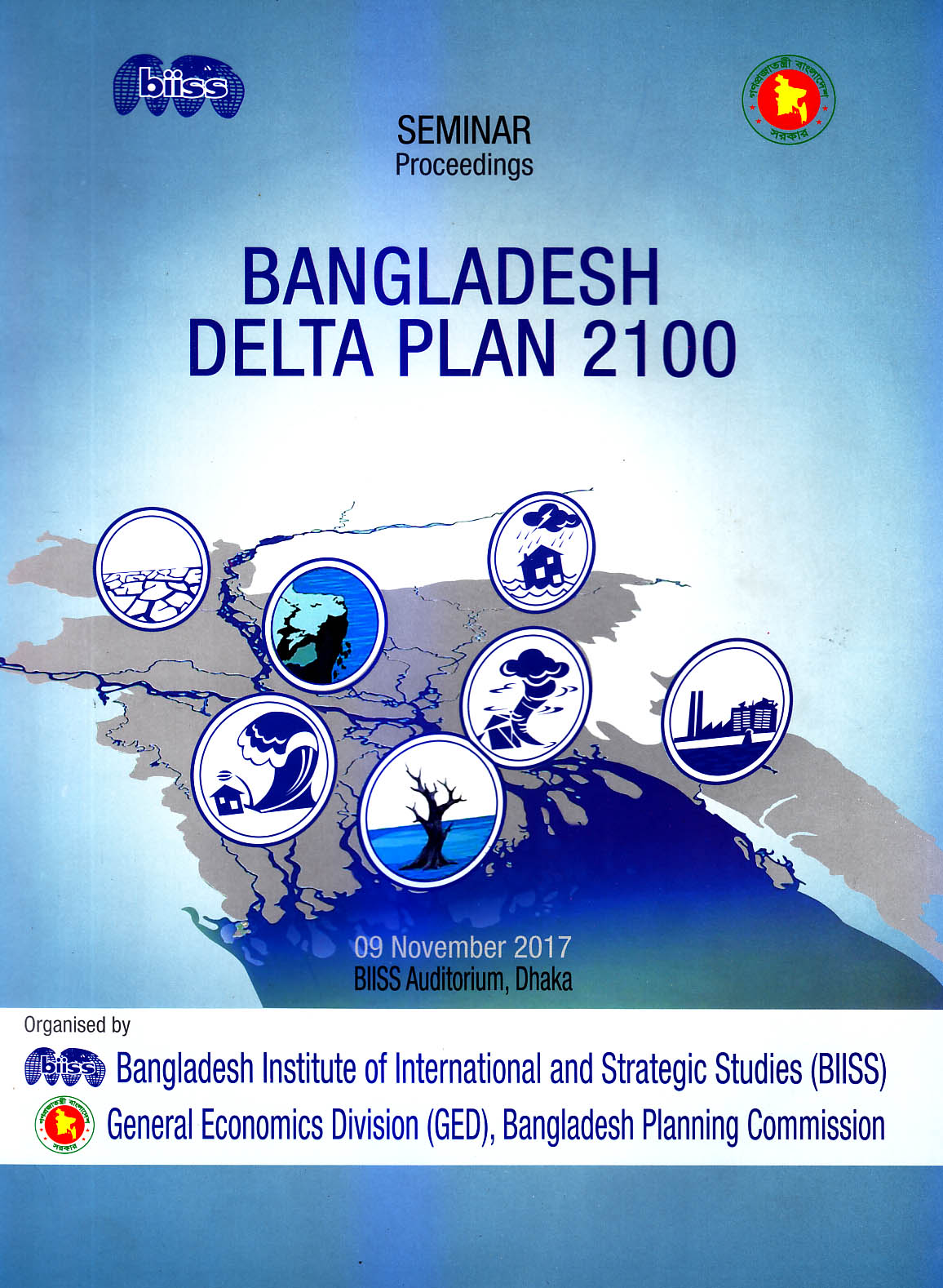 Seminar on Bangladesh Delta plan 2100 .November 09 , 2017 . Org by biiss. (See Seminar box 2017 / Water box )