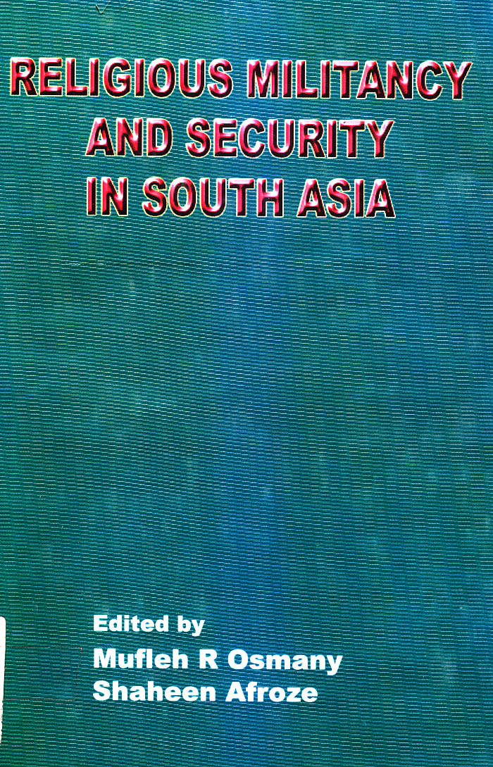Religious militancy and security in South Asia