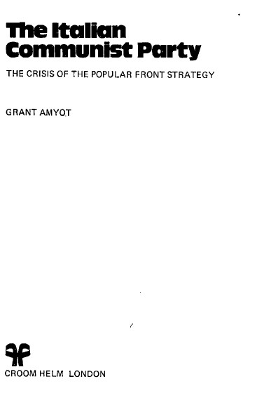The Italian communist party  : the crisis of popular strategy