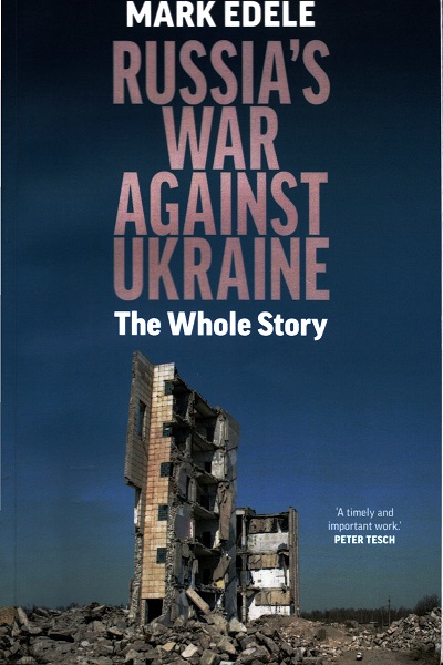 Russia's war against Ukraine : the whole story