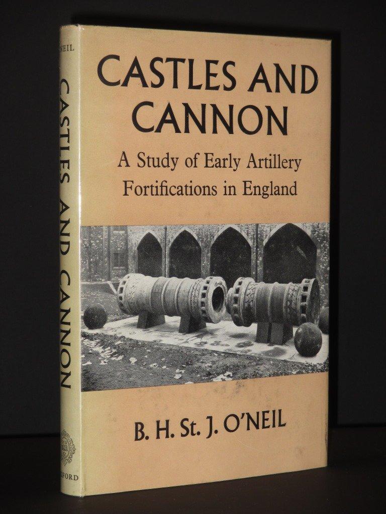 Castles and cannon : a study of early artillery fortifications in England