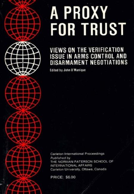 A Proxy for trust: view on the verification issue in arms control and disarmament negotiations