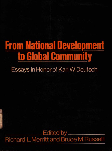 From national development to global  community : essays in honour of Karl W. Deutsch