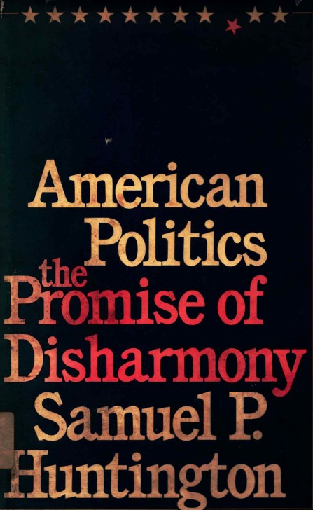 American politics  :  the promise of disharmony